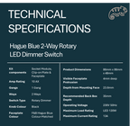 Technical specifications of a Hague Blue 2-Way Rotary LED Dimmer Switch on a Hague blue background.